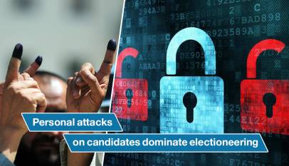 Personal attacks on candidates dominate electioneering