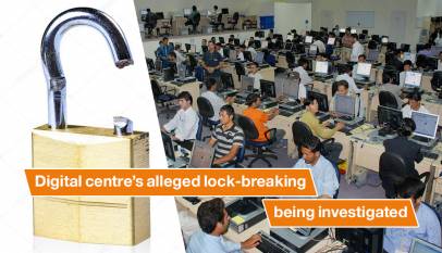 Digital centre’s alleged lock-breaking being investigated