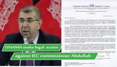 UNAMA seeks legal action against IEC commissioner Abdullah